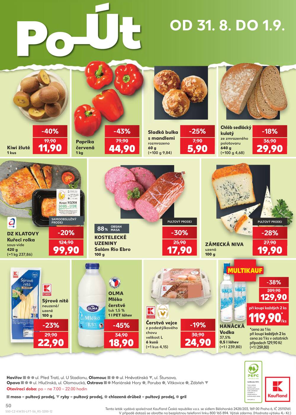 Leták Kaufland - Kaufland 26.8. - 1.9. - Kaufland - Ostrava - Mariánské Hory - strana 50 Leták Kaufland - Kaufland 26.8. - 1.9. - Kaufland - Ostrava - Mariánské Hory - strana 50