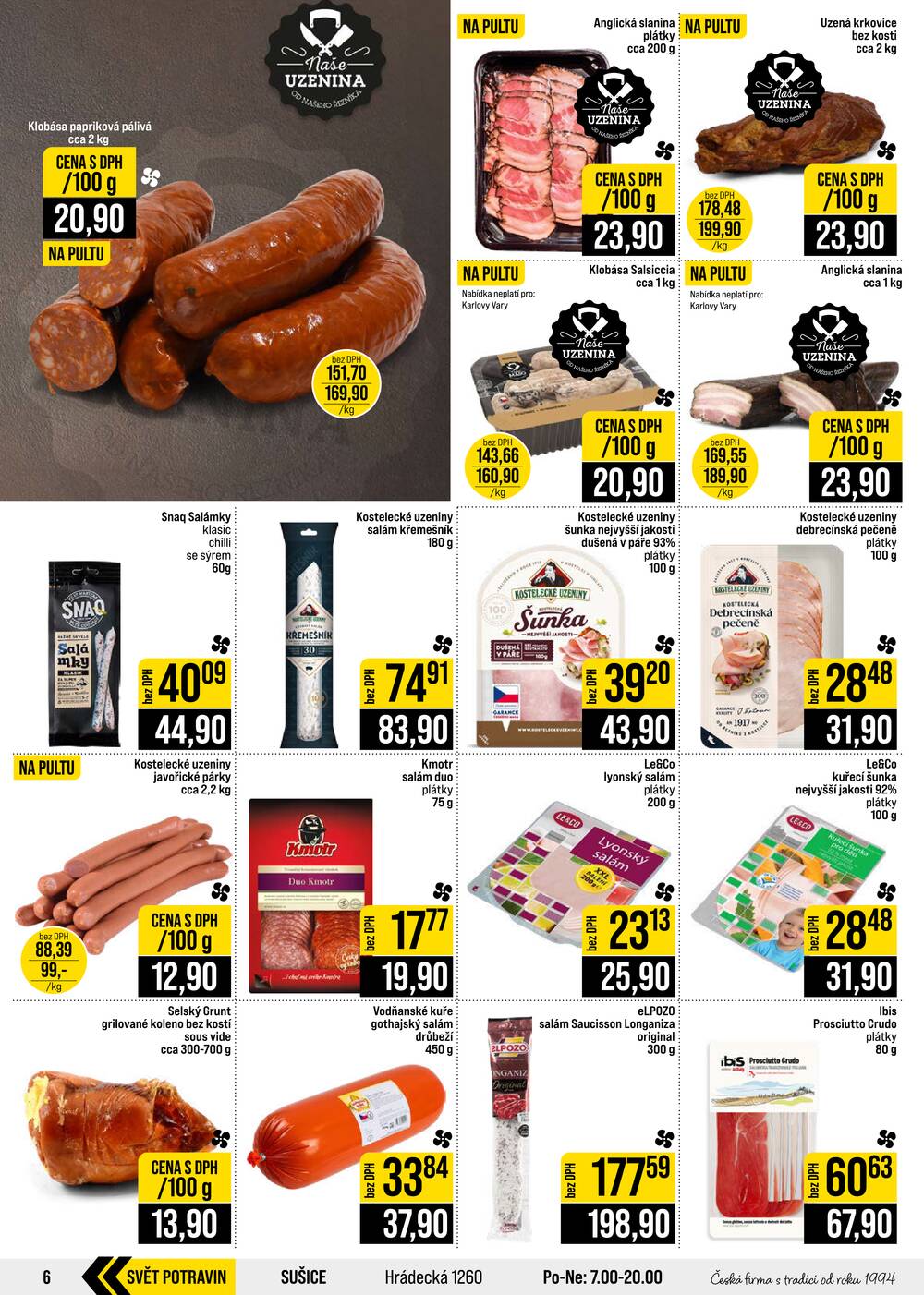 Leták JIP - JIP Cash & Carry Brno, Praha, Ostrava, Jilemnice, Pardubice, Ostrava, Karlovy Vary, Olomouc a Zlín od 26.8. do 1.9.2026 - strana 6 Leták JIP - JIP Cash & Carry Brno, Praha, Ostrava, Jilemnice, Pardubice, Ostrava, Karlovy Vary, Olomouc a Zlín od 26.8. do 1.9.2026 - strana 6