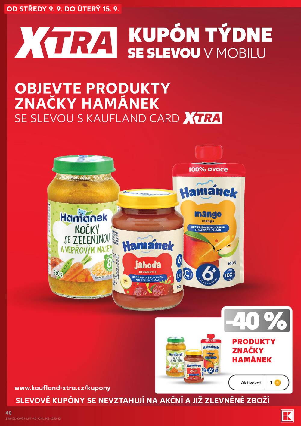 Leták Kaufland - Kaufland 9.9. - 15.9. - Kaufland - Brno - Židenice - strana 40
