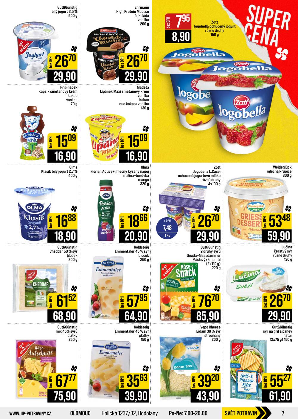 Leták JIP - JIP Cash & Carry Brno, Praha, Ostrava, Jilemnice, Pardubice, Ostrava, Karlovy Vary, Olomouc a Zlín od 16.9. do 22.9.2026 - strana 7 Leták JIP - JIP Cash & Carry Brno, Praha, Ostrava, Jilemnice, Pardubice, Ostrava, Karlovy Vary, Olomouc a Zlín od 16.9. do 22.9.2026 - strana 7