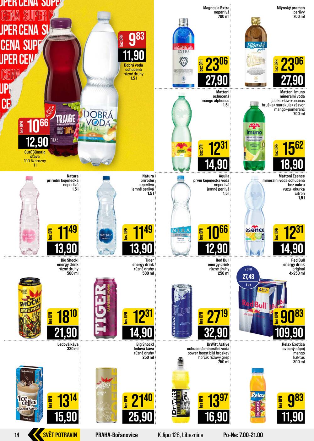 JIP Cash & Carry Brno, Praha, Ostrava, Jilemnice, Pardubice, Ostrava, Karlovy Vary, Olomouc a Zlín od 16.9. do 22.9.2026