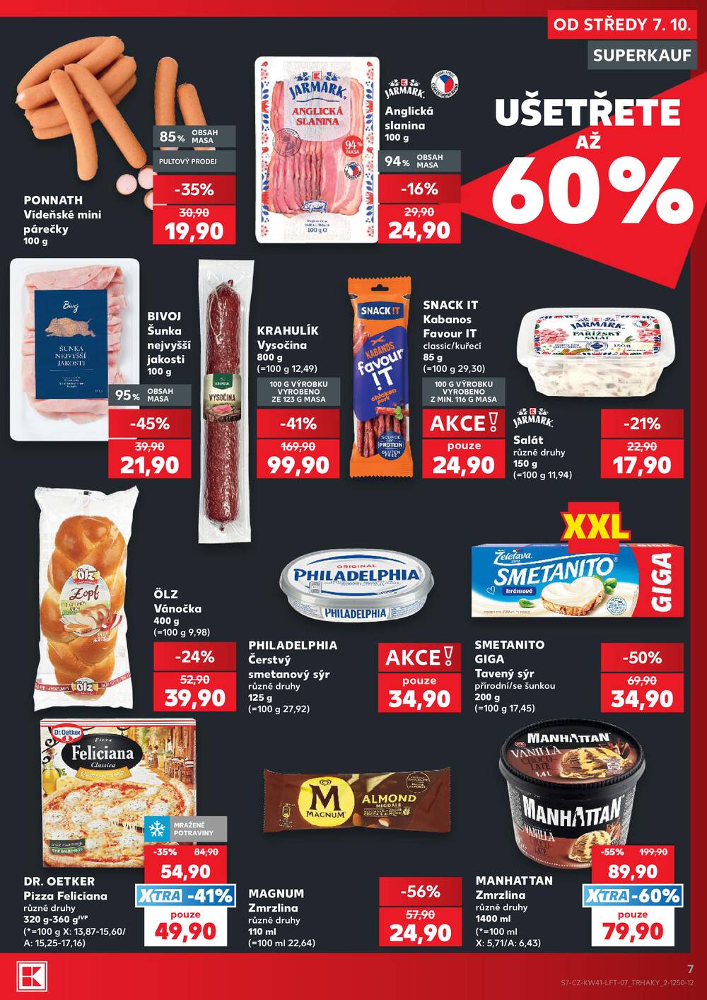 Kaufland 7.10. - 13.10. - Kaufland České Budějovice II - Milady Horákové