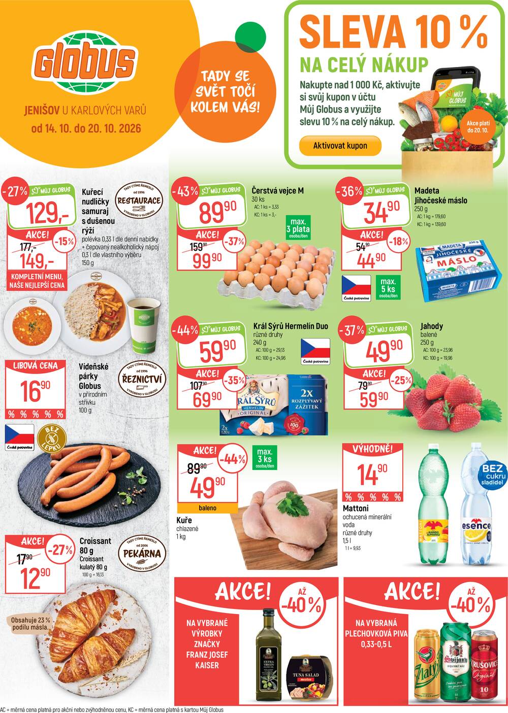 Leták Globus - Akční leták Globus 14.10. - 20.10.2026 - Globus Jenišov u Karlových Varů - strana 1 Leták Globus - Akční leták Globus 14.10. - 20.10.2026 - Globus Jenišov u Karlových Varů - strana 1