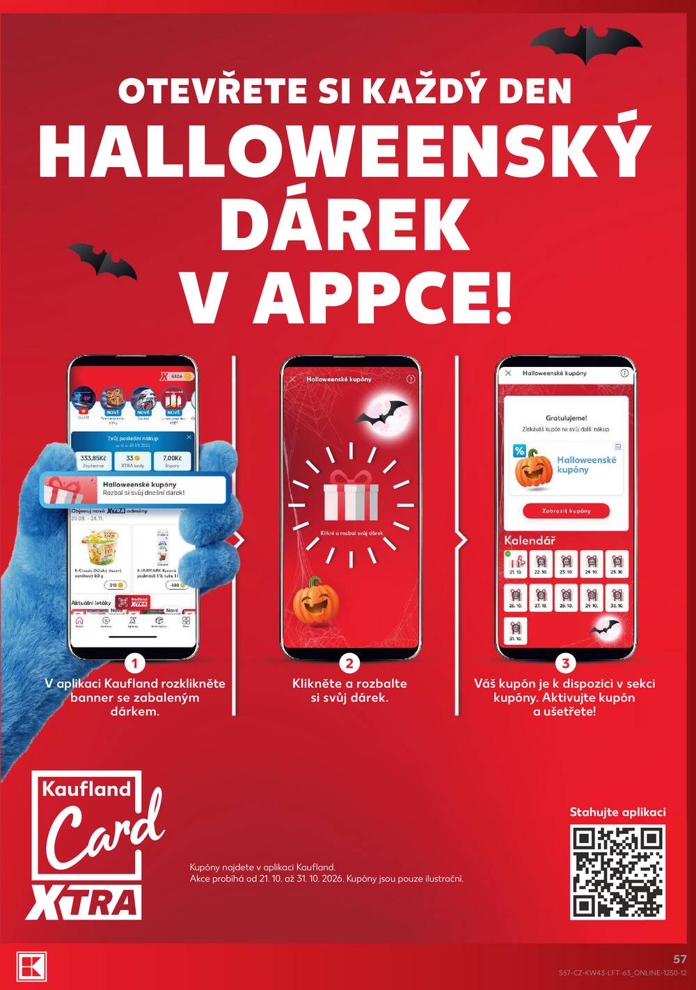 Leták Kaufland - Kaufland 21.10. - 27.10. - Kaufland - Praha 8 (Malý Klín) - strana 57 Leták Kaufland - Kaufland 21.10. - 27.10. - Kaufland - Praha 8 (Malý Klín) - strana 57