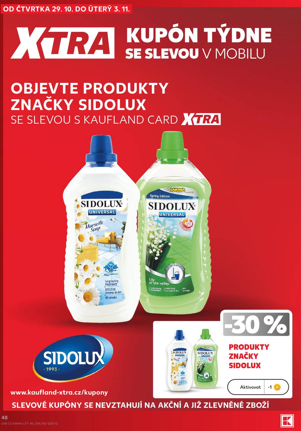 Leták Kaufland - Kaufland 29.10. - 3.11. - Kaufland - Teplice (Čs. Dobrovolců) - strana 48 Leták Kaufland - Kaufland 29.10. - 3.11. - Kaufland - Teplice (Čs. Dobrovolců) - strana 48