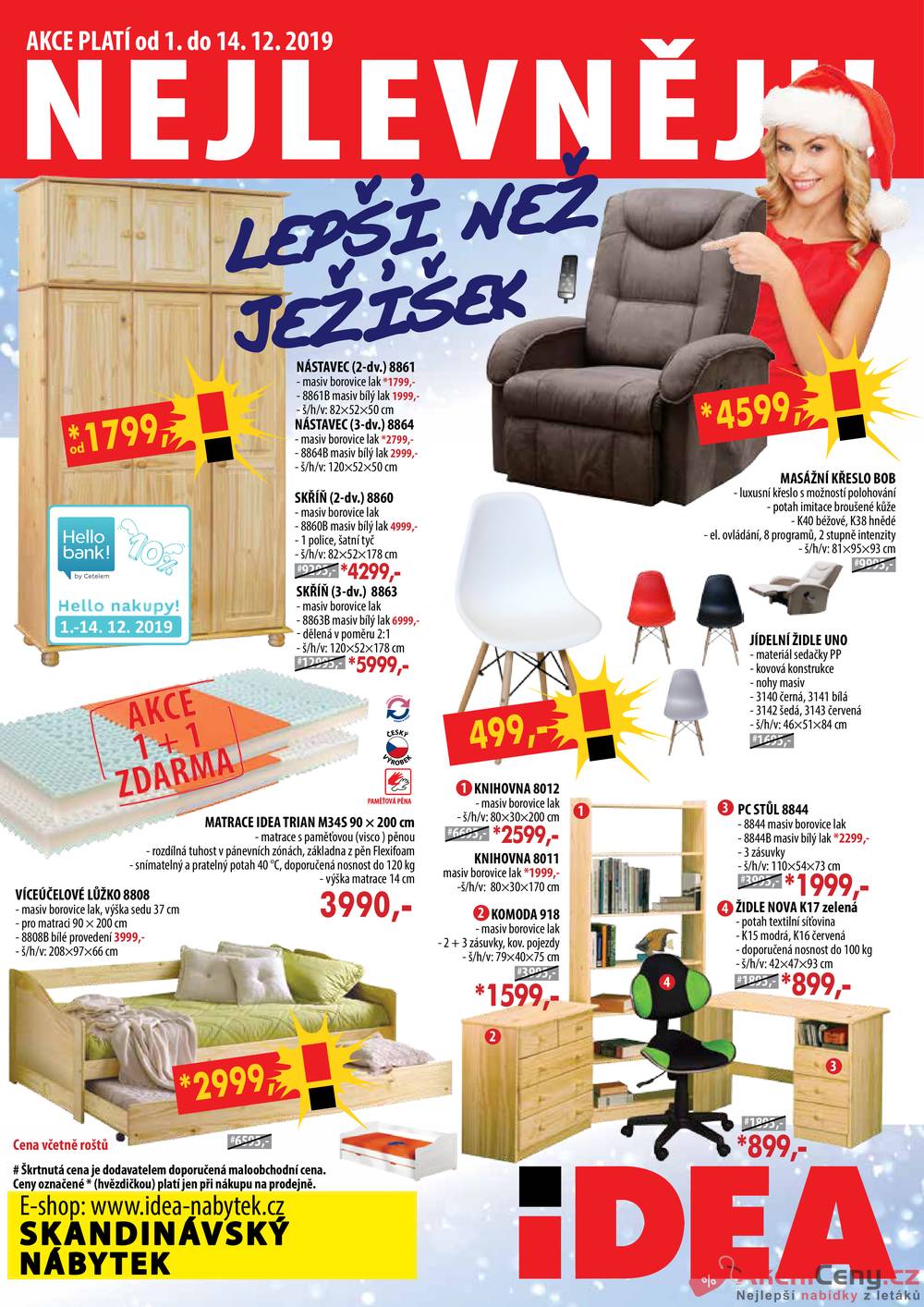 Leták IDEA nábytek - IDEA nábytek od 1.12. do 14.12.2019 - strana 1 Leták IDEA nábytek - IDEA nábytek od 1.12. do 14.12.2019 - strana 1