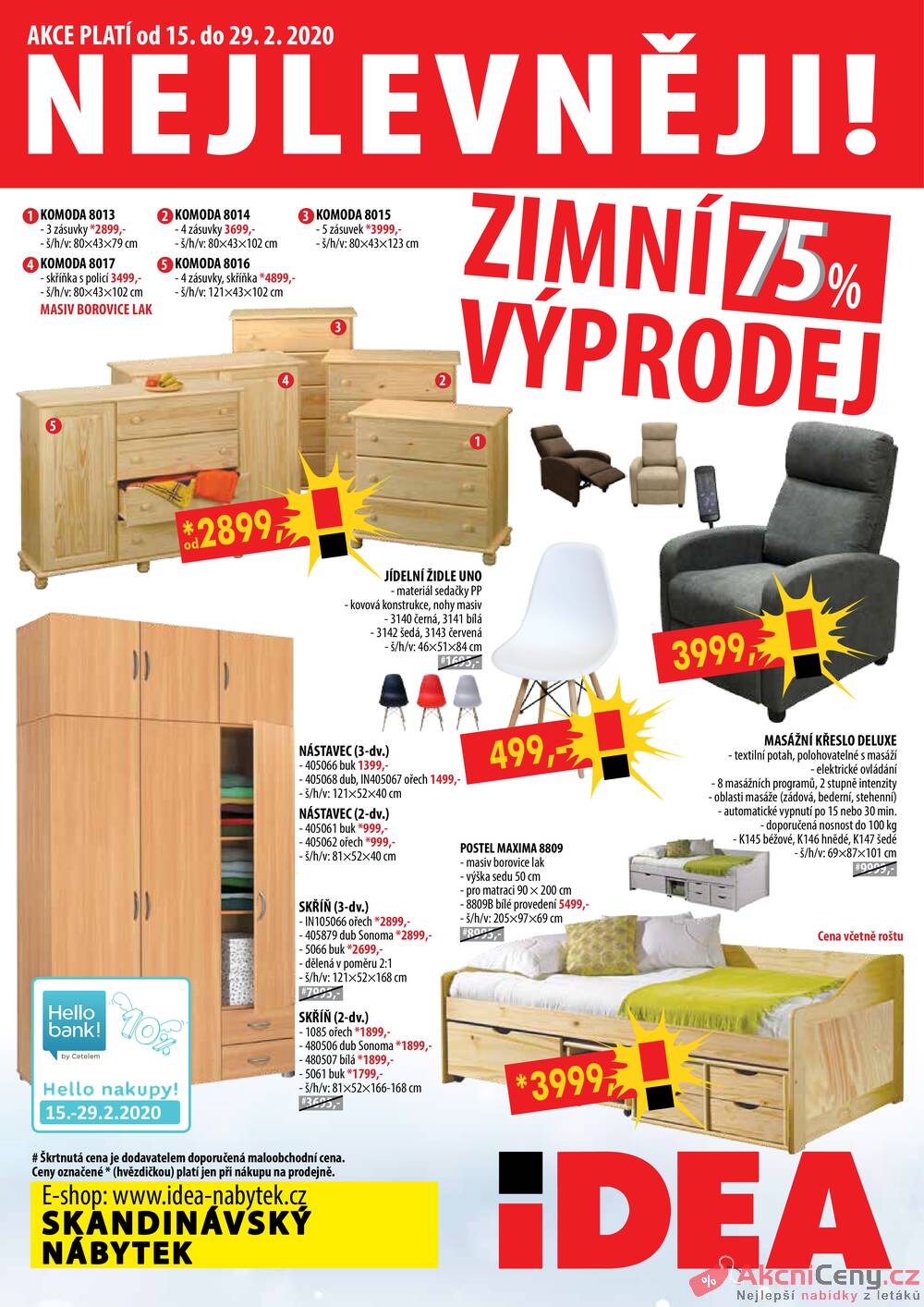 Leták IDEA nábytek - IDEA nábytek od 15.2. do 29.2.2020 - strana 1 Leták IDEA nábytek - IDEA nábytek od 15.2. do 29.2.2020 - strana 1