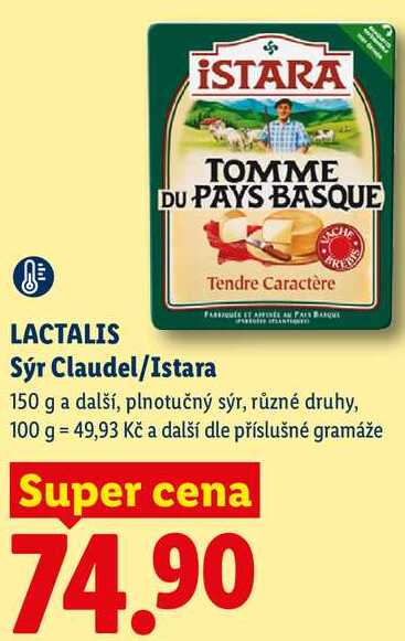 LACTALIS Sýr Claudel/Istara, 150 g a další