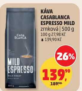 KÁVA CASABLANCA ESPRESSO MILD zrnková, 500 g