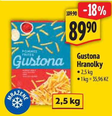 Gustona Hranolky, 2,5 kg