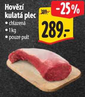 Hovězí kulatá plec, 1 kg 