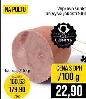Vepřová šunka nejvyšší jakosti 90% 100g
