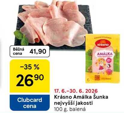 Krásno Amálka Šunka nejvyšší jakosti, 100 g, balená