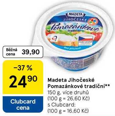 Madeta Jihočeské Pomazánkové tradiční, 150 g, více druhů