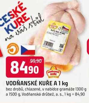 VODŇANSKÉ KUŘE A 1 kg bez drobů, chlazené, v nabídce gramáže 1300 g a 1500 g