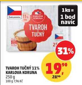 TVAROH TUČNÝ 11% KARLOVA KORUNA, 250 g