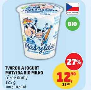 MATYLDA BIO MILKO tvaroh a jogurt různé druhy, 125 g
