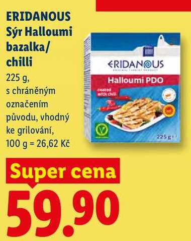 ERIDANOUS Sýr Halloumi bazalka/chilli, 225 g