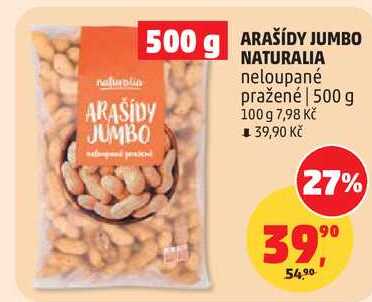 ARAŠÍDY JUMBO NATURALIA neloupané pražené, 500 g