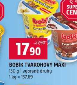 BOBÍK TVAROHOVÝ MAXI 130 g vybrané druhy