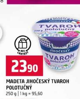 MADETA JIHOČESKÝ TVAROH POLOTUČNÝ 250 g