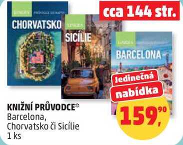 KNIŽNÍ PRŮVODCE Barcelona, Chorvatsko či Sicílie, 1 ks  