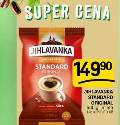 JIHLAVANKA STANDARD ORIGINAL 500 g | mletá 