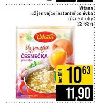 Vitana už jen vejce instantní polévka různé druhy 22-62 g 
