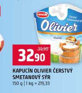 KAPUCÍN OLIVIER ČERSTVÝ SMETANOVÝ SÝR 150 g