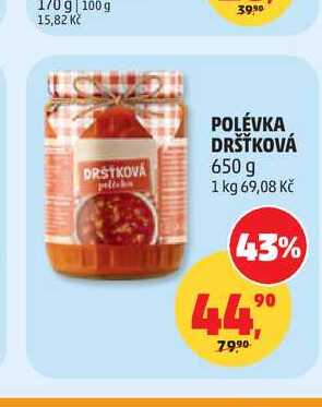 POLÉVKA DRŠŤKOVÁ 650g