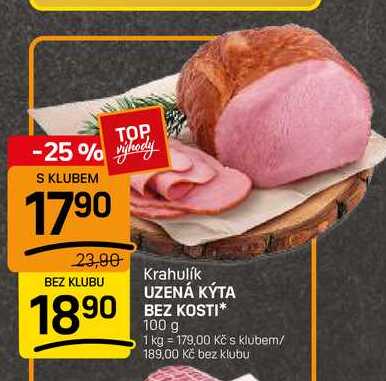 UZENÁ KÝTA BEZ KOSTI* 100 g 