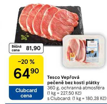 Tesco Vepřová pečeně bez kosti plátky, 360 g 