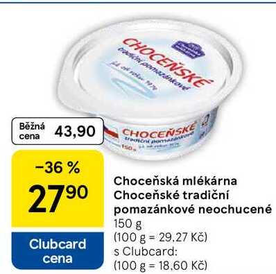 Choceňská mlékárna Choceňské tradiční pomazánkové neochucené, 150 g 