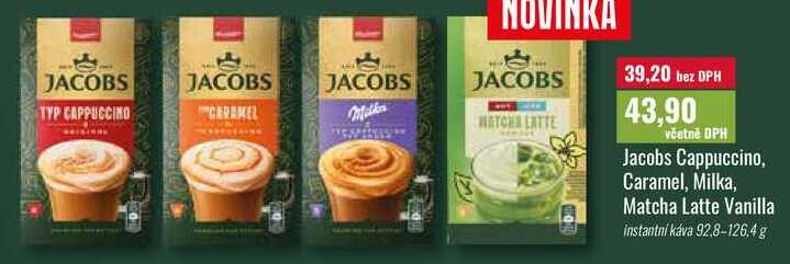 Jacobs Cappuccino, Caramel, Milka, Matcha Latte Vanilla 92,8-126,4g