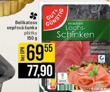 Delikatess vepřová šunka plátky 150 g
