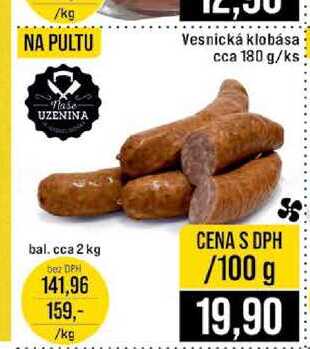 Vesnická klobása cca 180 g 2 kg 100g