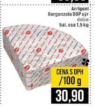 Arrigoni Gorgonzola DOP sýr dolce bal. cca 1,5 kg 100g