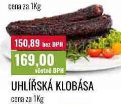 UHLÍŘSKÁ KLOBÁSA cena za 1Kg
