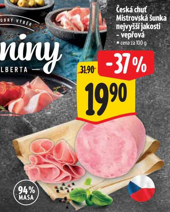 Česká chuť Mistrovská šunka nejvyšší jakosti - vepřová, cena za 100 g