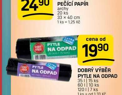 DOBRÝ VÝBĚR PYTLE NA ODPAD 35 | 15 ks