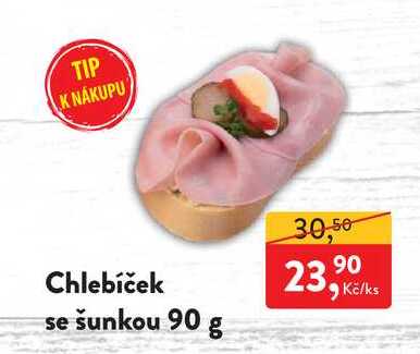 Chlebíček se šunkou 90 g