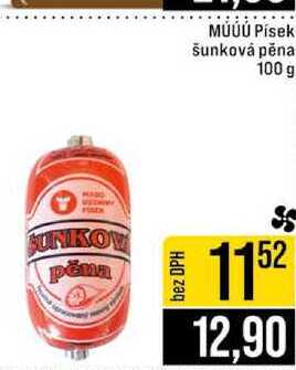 MÚÚÚ Písek šunková pěna 100 g