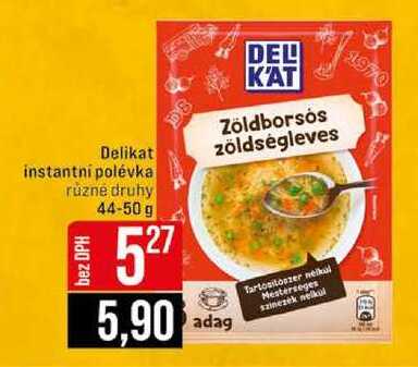 Delikat instantní polévka různé druhy 44-50 g