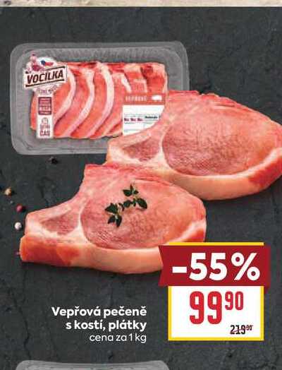 Vepřová pečeně s kostí, plátky cena za 1 kg 