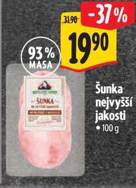 Šunka nejvyšší jakosti, 100 g
