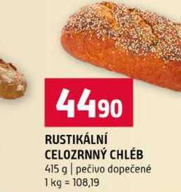 RUSTIKÁLNÍ CELOZRNNÝ CHLÉB 415 g pečivo dopečené 