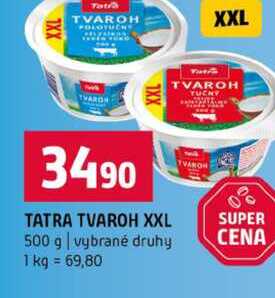 TATRA TVAROH XXL 500 g vybrané druhy 