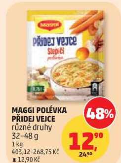 MAGGI POLÉVKA PŘIDEJ VEJCE různé druhy, 32-48 g  
