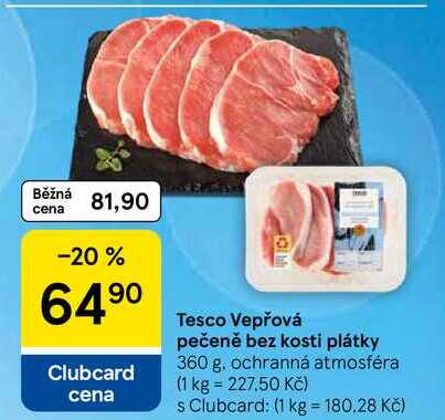 Tesco Vepřová pečeně bez kosti plátky, 360 g