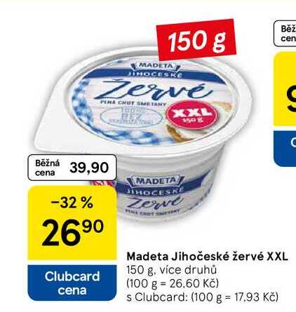 Madeta Jihočeské žervé XXL, 150 g, více druhů